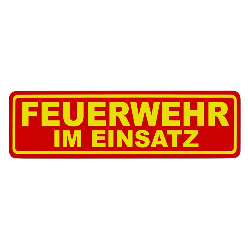 Magnetschild Schild FEUERWEHR IM EINSATZ