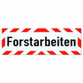 Magnetschild Schild Forstarbeiten