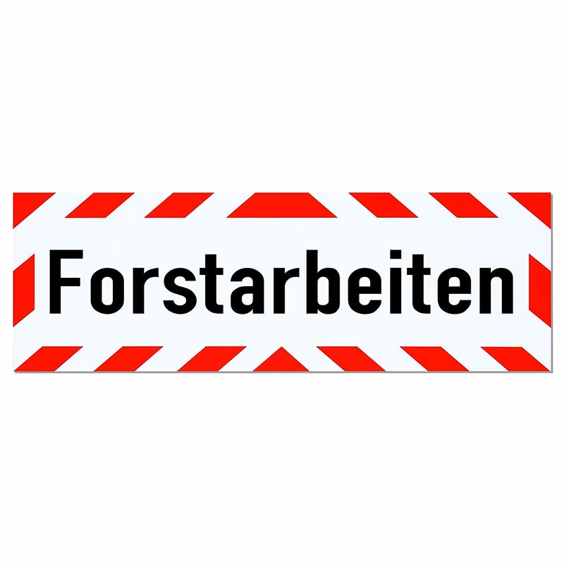 Magnetschild Schild Forstarbeiten