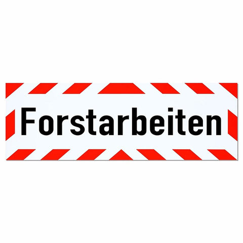 Magnetschild Schild Forstarbeiten