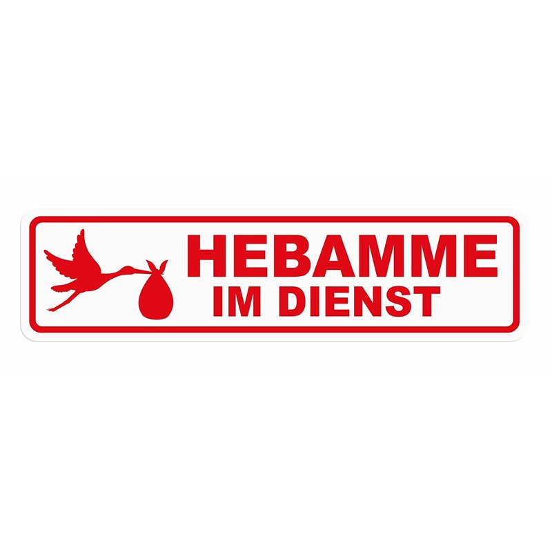 Magnetschild Schild HEBAMME IM DIENST