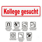 Magnetschild Schild Kollege gesucht
