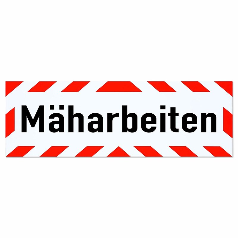 Magnetschild Schild Mäharbeiten