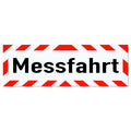 Magnetschild Schild Messfahrt