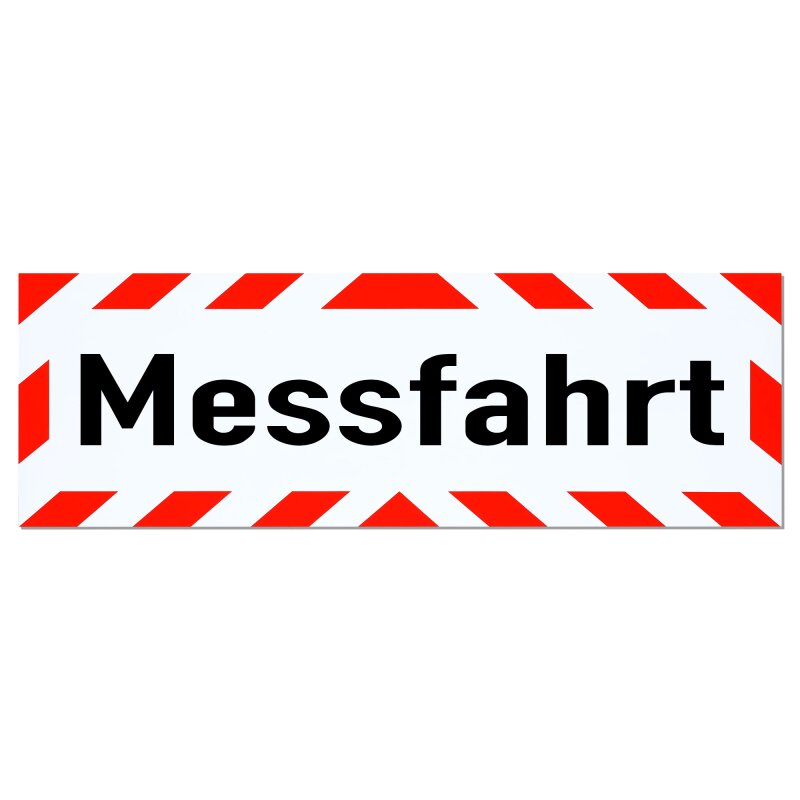 Magnetschild Schild Messfahrt