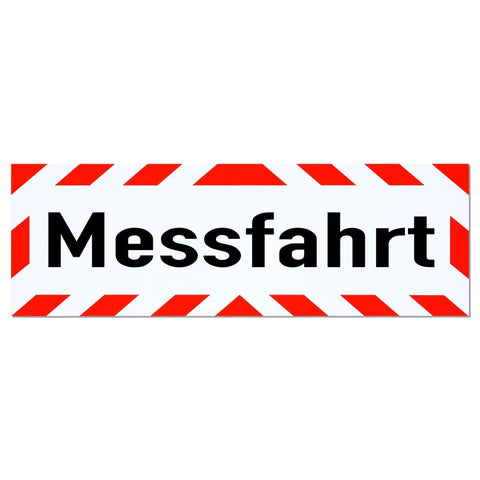 Magnetschild Schild Messfahrt