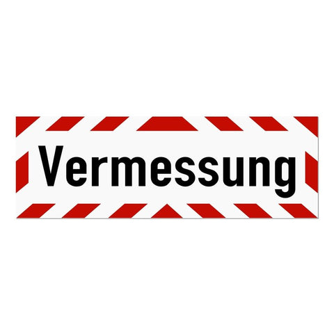 Magnetschild Schild Vermessung