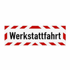 Magnetschild Schild Werkstattfahrt