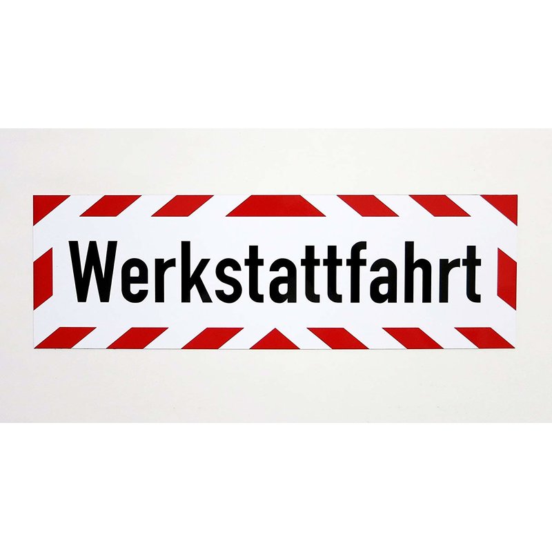 Magnetschild Schild Werkstattfahrt
